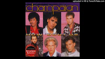 Champaign - How 'Bout Us (Mean Fiddler 12 Inched Mix)