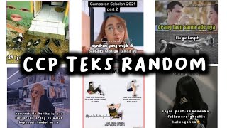 Kumpulan CCP Teks Terbaru Random,Keren,Lucu,Bucin,Sedih,Baper😭💅🏻||Part 2