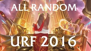 ALL RANDOM URF 2016