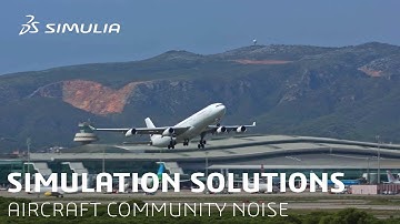 Aircraft Community Noise | SIMULIA Simulation | Industry Process Experience Solutions