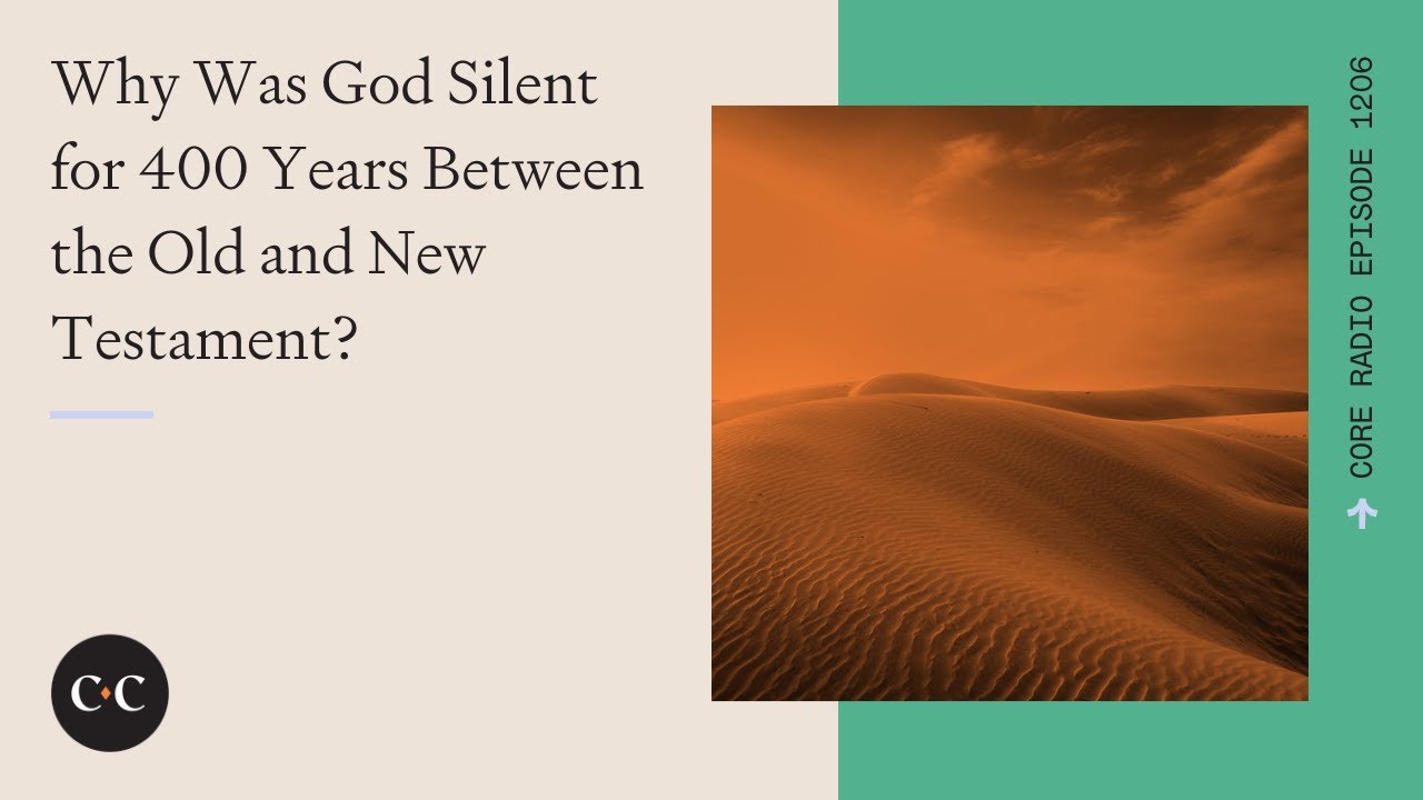 Why Was God Silent For 400 Years Between The Old And New Testament why-was-god-silent-for-400-years-between-the-old-and-new-testament