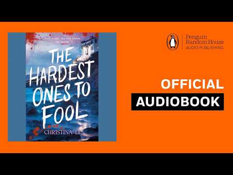 The Hardest Ones to Fool by Christina Li | Official Audiobook