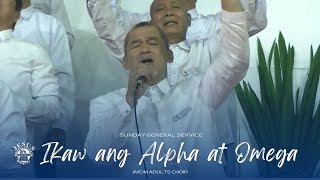Video thumbnail of "Ikaw Ang Alpha at Omega | JMCIM Marilao Bulacan Adults Choir | March 10, 2024"