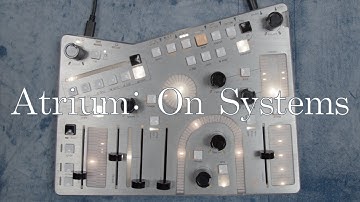 Atrium: On Systems