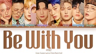 [INDO SUB] ATEEZ (에이티즈) - 'Be With You' Color Coded Lyrics