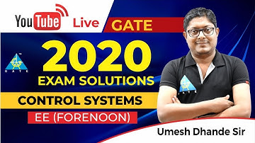GATE 2020 | ELECTRICAL ENGINEERING EXAM SOLUTION | CONTROL SYSTEM | FORENOON SESSION