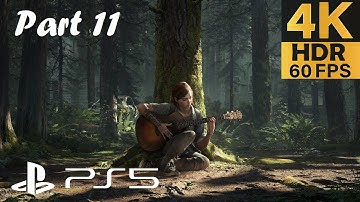 The Last of Us Part II - Full Gameplay Walkthrough - All Collectables- Part 11 [ 4K HDR 60fps PS5 ]