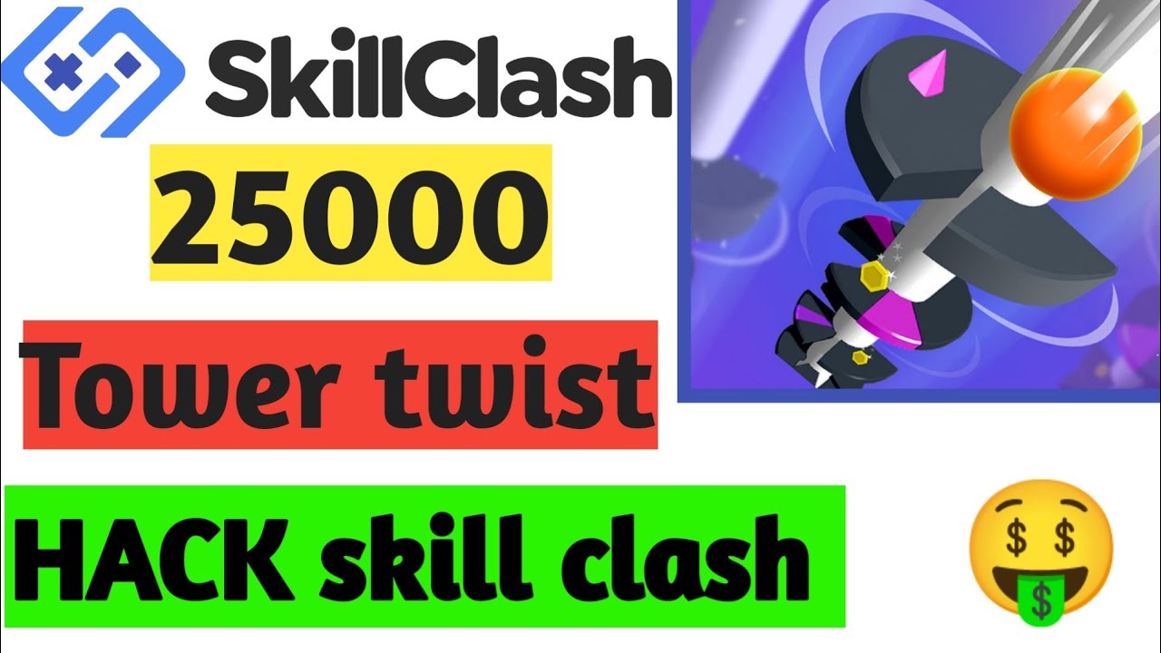skill clash || skill clash unlimited tricks || tower twist || skill clash se paise kaise kamaye |