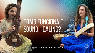 Sound Healing e os seus benefícios (terapia do som) #terapiadosom #soundhealing #animaisdepoder