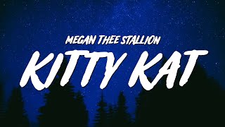 Megan Thee Stallion - Kitty Kat (Lyrics)