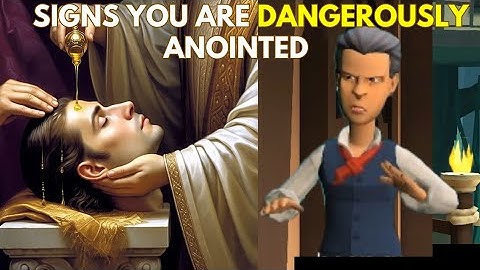7 SIGNS YOU ARE DANGEROUSLY ANOINTED (CHRISTIAN ANIMATION).