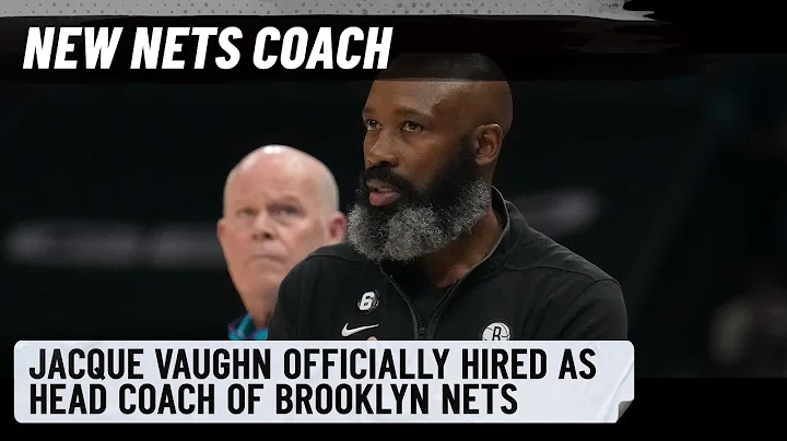 Brooklyn Nets officially name Jacque Vaughn head c...