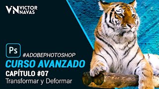 07 CURSO AVANZADO de Photoshop CC 🔥GRATIS🔥 Transformar y Deformar | Victor Navas 2020