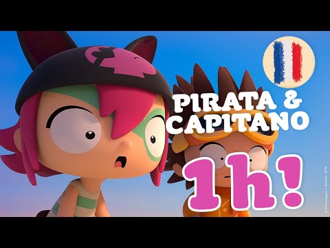 Pirata et Capitano en français ! Compilation d'1 heure | 4 et + , Plus ⬇️ ⬇️ ⬇️
