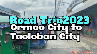 Ormoc City to Tacloban City | Road Trip 2023