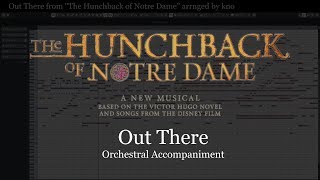 Out There from “The Hunchback of Notre Dame” Orchestral Accompaniment arranged by kno
