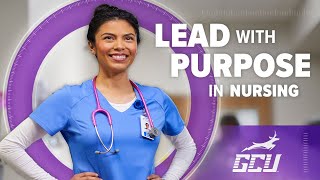 Find Your Purpose With GCU’s RN to BSN Degree Program