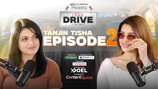 CHERY Presents Long Drive with Nabila  | Episode 2 | Tanjin Tisha | Nabila | ContentSpace
