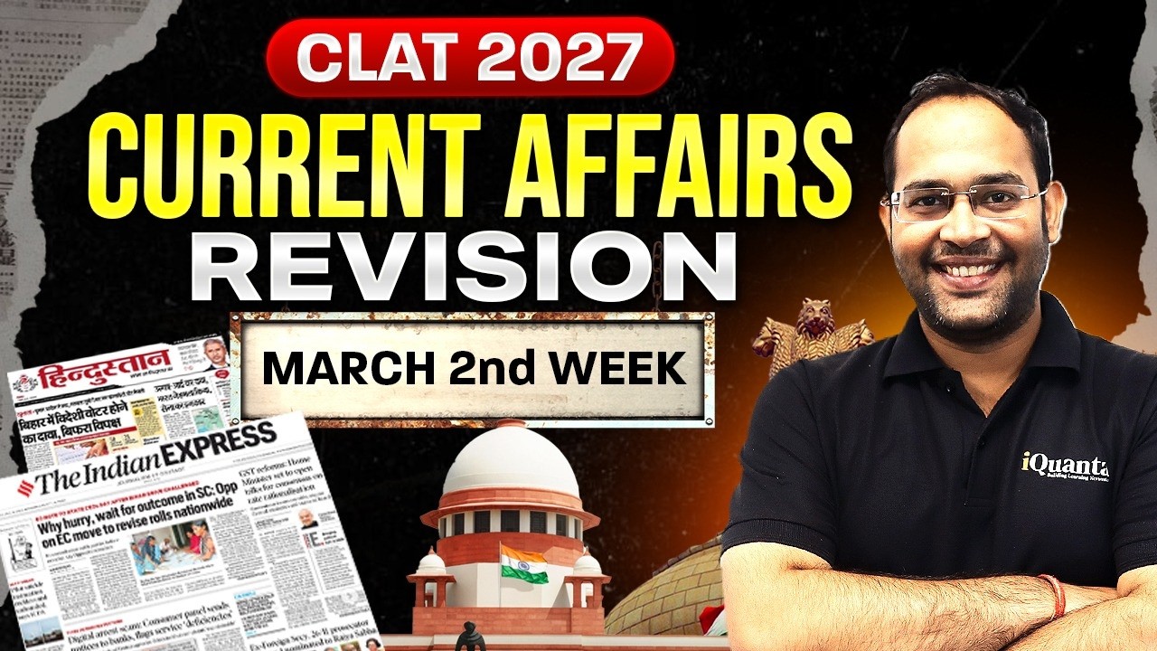 CLAT 2027 Current Affairs Revision | March 2nd Week 2026 - YouTube
