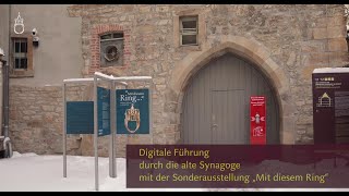 Virtuelle führung durch die sonderausstellung "mit diesem ring" in der alten synagoge erfurt