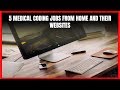 5 Medical Coding Jobs from Home and Their Websites