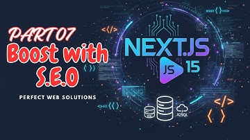 Part 07 | Next JS 15 Series in Urdu/Hindi | Boost With SEO Optimization | @perfectwebsolutions