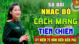 58 Bài Nhạc Đỏ Remix Sôi Động Bốc Lửa Bass Căng Đét➤Lk Nhạc Cách Mạng Tiền Chiến Hào Hùng Bất Hủ