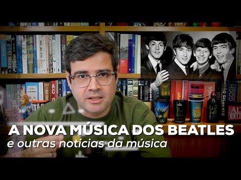 A nova música dos Beatles e outras notícias da música | Notícias | Alta Fidelidade