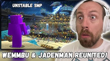 WEMMBU & JADEN-MAN REUNITED!! Wemmbu I Explored the Minecraft Great Sea (UNSTABLE SMP REACTION!!)