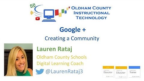 Google+:  Creating a Community