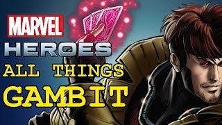 Marvel Heroes: All things Gambit - All powers, skills, costumes, uniques, synergy, ultimate power