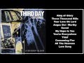 Capture de la vidéo Third Day --  Offerings:  A Worship Album (Full Album)