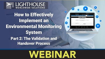 How to effectively implement an Environmental Monitoring System Part 2: