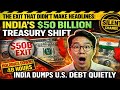 The Exit That Didn’t Make Headlines: India’s $50 Billion Treasury Shift