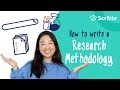 How to Write a Research Methodology in 4 Steps | Scribbr 🎓