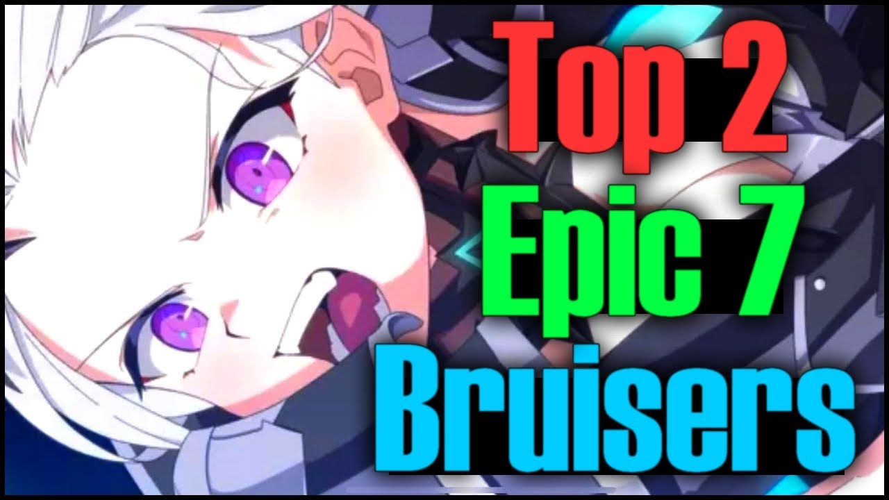 Top 2 Broken Bruisers in Epic 7 & How to Build Them!