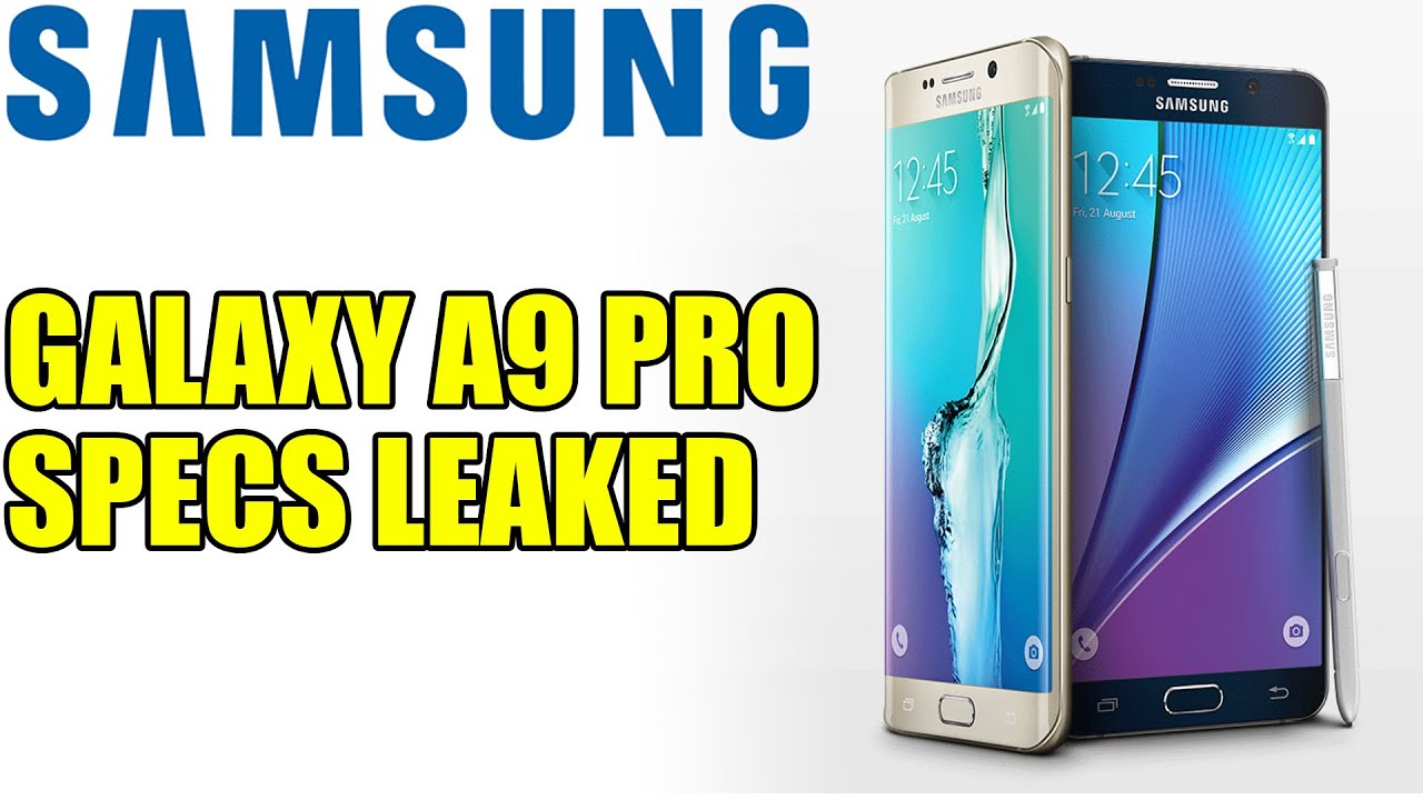 Samsung Galaxy A9 Pro Specifications Leak | A Solid Mid Range Smartphone