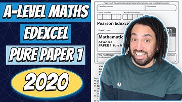 2020 Edexcel A Level Maths Pure Paper 1 Walkthrough
