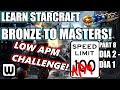 Learn Starcraft Bronze to Masters 2020 | LOW APM CHALLENGE #8! (Terran, Zerg & Protoss)