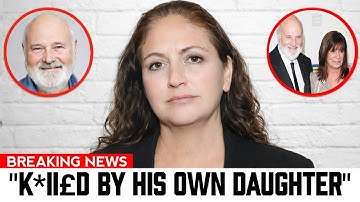 EEN LAATSTE AFSCHEID! Dochter van Rob Reiner krijgt levenslange gevangenisstraf voor moord