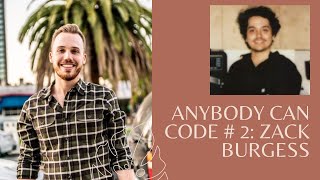 Anybody can Code #2: Zack Burgess talks about Product Management