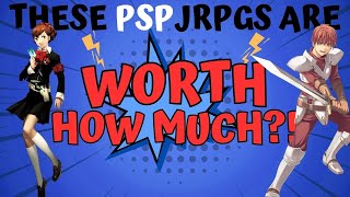 These 7 PSP JRPGs are worth how much?!