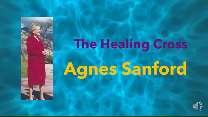 The Healing Cross - Agnes Sanford