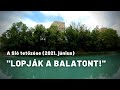 "Lopják a Balatont!" - A Sió tetőzése (2021. június) - 4K