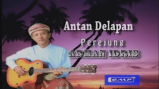 ANTAN 8 - Arman Idris,#gitartunggalsumateraselatan  #batangharisembilan #pagaralam #basemahlibagh