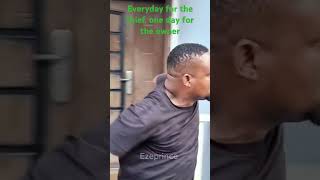 everyday for the thief, one day for the owner 😜 #comedy #agentsidegrinder #fyp