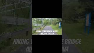 Hiking to Waterville Bridge #iron#bridge#1890#repaired#relocated