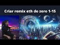 Como criar seu próprio REMIX Ethereum do zero ao avançado ABI run 1 15