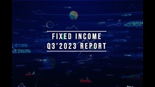 SIB Fixed Income Report - Q3 2023