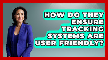 How Do They Ensure Tracking Systems Are User Friendly? - Child Welfare Network